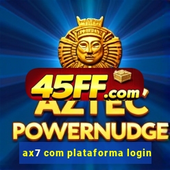 ax7 com plataforma login